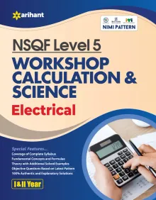 NSQF Level 5 Workshop Calculation & Science Electrician 1 and 2 Year By DC Gupta , Anjali Singhplease login first