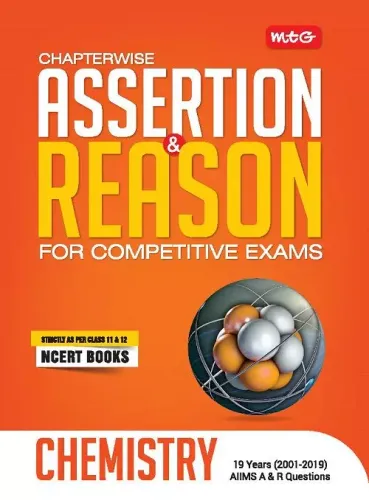 Assertion and Reason for Competitive Exams- Chemistry