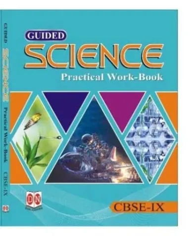 Guided Practical Work Book Science For Class 9