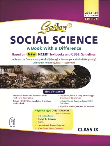 Golden Social Science (History, Geography, Civics and Economics): Based on NCERT for Class 9