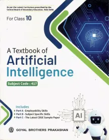 A Textbook of Artificial Intelligence for Class 10