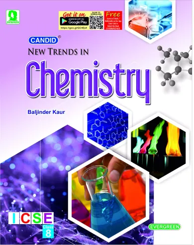 Evergreen Candid ICSE New Trends Chemistry for CLASS 8