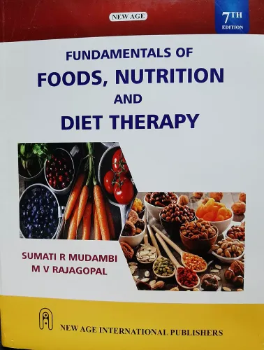 Fundamentals Of Foods, Nutrition And Diet Therapy 