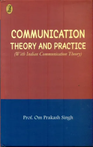 Communication : Theory and Practice
