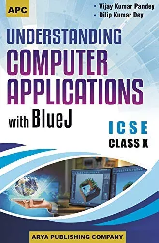 Understanding Computer Applications with Blue J ICSE Class-10