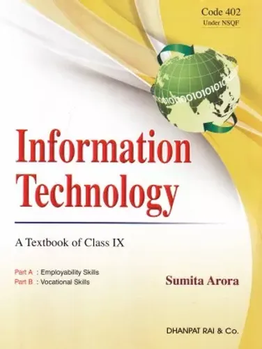 Information Technology a Textbook of Class 9