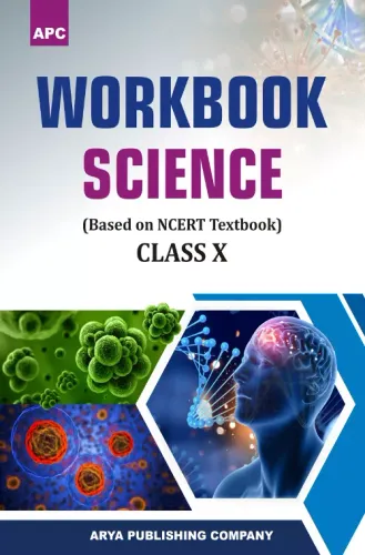 Workbook Science Based on NCERT Textbook Class 10