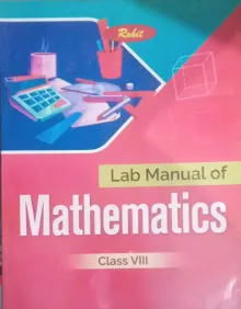 Lab Manual Of  Mathematics For Class 8