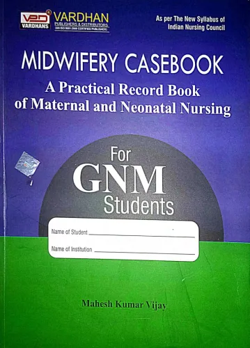 Midwifery Case Book For G.N.M Student