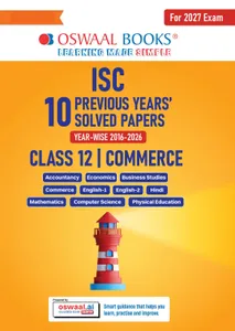 Oswaal ISC Class 12 Commerce Previous Years Solved Papers (2016-2026)