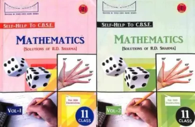Arun Deep's Self-Help To C.B.S.E. Mathematics For Class 11th (Set of 2 Volumes) By R D Sharma