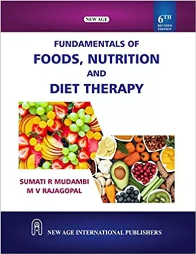 Fundamentals Of Foods, Nutrition And Diet Therapy