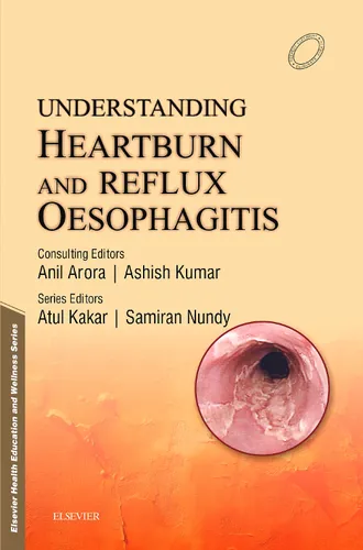 Understanding Heartburn and Reflux Oesophagitis, 1e
