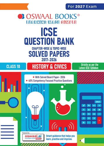 Class 10 ICSE Question Bank History & Civics (2017-2026) |For 2027 Exam Chapter-wise & Topic-wise with Competency Based Questions | Includes 2026 Paper- fully solved | Self-Assessment Papers | Practice Papers