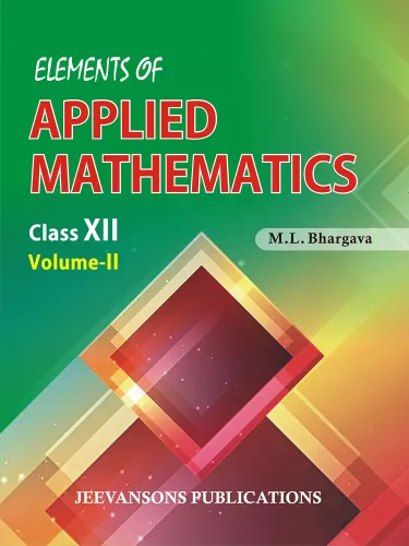 Elements of Applied Mathematics For Class 12  (Vol-II)