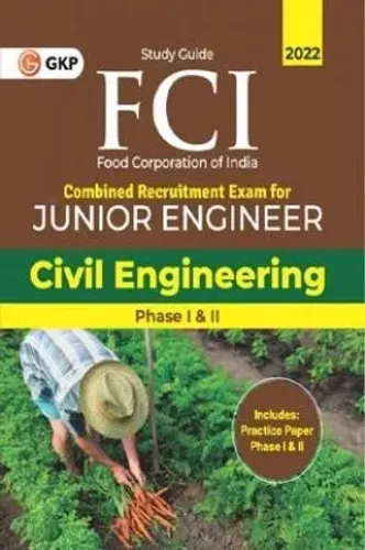 Fci 2022 Junior Engineering Grade-3 Phase-1&2 Civil Engineering