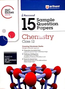 Isc I Succeed 15 Sample Question Papers Chemistry-12 (2024)