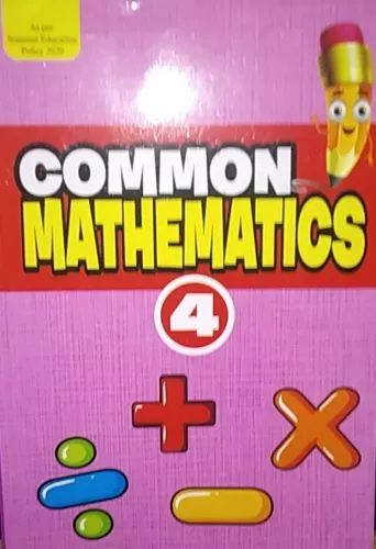 Common Mathematics For Class 4 Latest Edition