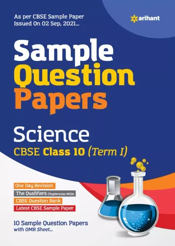 Arihant CBSE Term 1 Science Sample Papers Questions for Class 10 MCQ Books for 2021 (As Per CBSE Sample Papers issued on 2 Sep 2021)