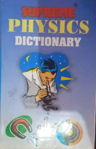 Supreme Physics Dictionary