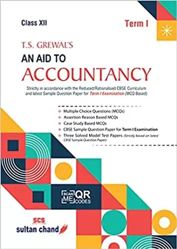 T.S. Grewal's An Aid to Accountancy for CBSE class 12 (Term1)