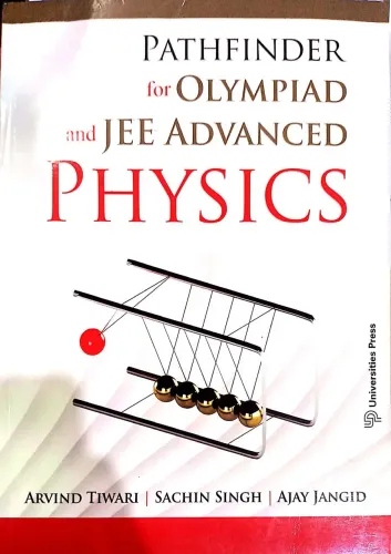Pathfinder For Olympiad And Jee Advanced Physics