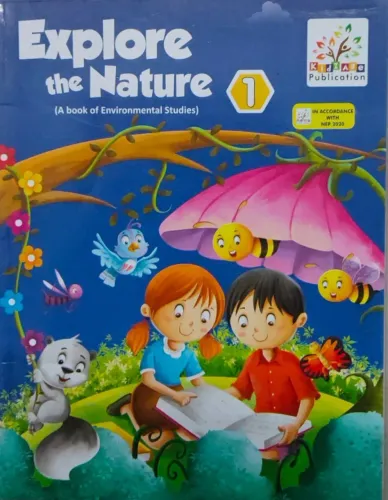 Explore The Nature Environmental Studies For Class 1