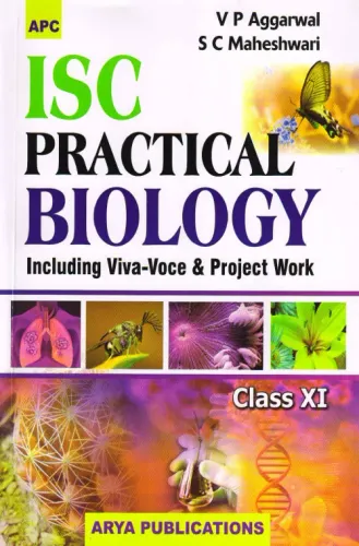 I.S.C. Practical Biology (Including 6 va-Voce & Project Work) Class11