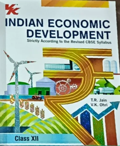 Indian Economic & Development for class 12 Latest Edition 2024