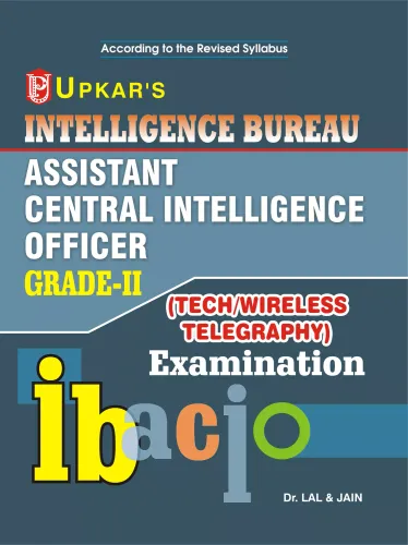 Intelligence Bureau Assistant Central Intelligence Officer Grade-II (Tech/Wireless Telegraphy) Examination