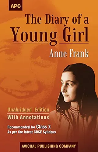 The Diary of a Young Girl (With Annotations) Class- X