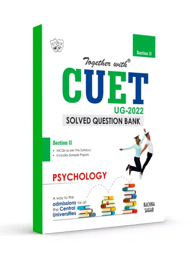 Rachna Sagar NTA CUET Entrance Exam 2022 Psychology Central University (Solved Question Bank with Sample Paper Section 2)