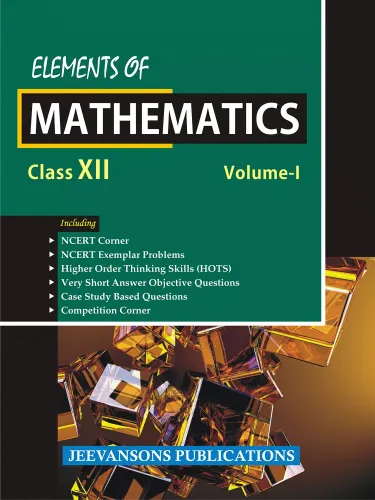 Elements of Mathematics For Class 12 (Vol-I & Vol-II)