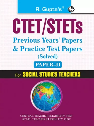 CTET: Previous Years' Papers & Practice Test Papers (Solved) (Paper-II) Social Studies Teachers (Class 6-8)