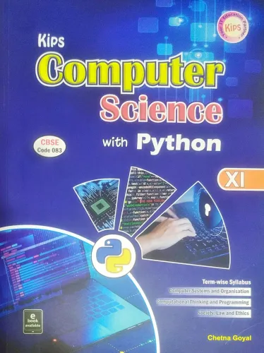 Kips Computer Science with Python Class XI (CBSE Code 083)