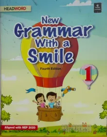 New Grammar With A Smile For Class 1