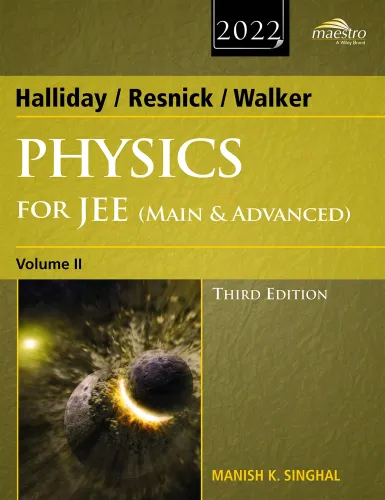 Wiley's Halliday / Resnick / Walker Physics for JEE (Main & Advanced)