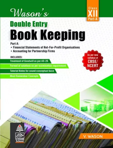 Wason's Double Entry Book Keeping for Class XII Part A