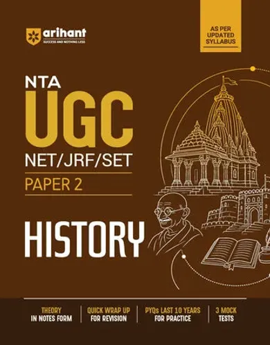 NTA UGC NET/JRF/SET Exam | Paper 2 - History | Complete Study Guide as per Updated Syllabus | Theory Notes, Quick Revision, PYQs Last 10 Years for Practice & 3 Mock Tests
