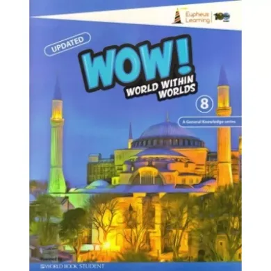 WOW! World within Worlds (GK) for Class 8