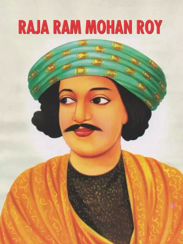 Raja Ram Mohan Roy