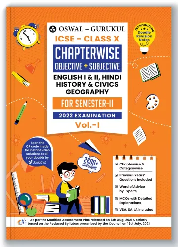 Oswal-Gurukul ICSE Chapterwise Objective & Subjective (Hindi, Eng I & II, His & Civ, Geo) Class 10 Semester II Exam 2022: 2600+ New Pattern Questions: Vol. 1