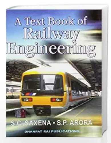 A Textbook of Railway Engineering