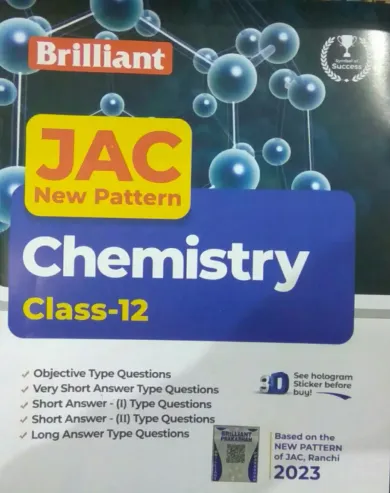 JAC New Pattern Chemistry Class -12