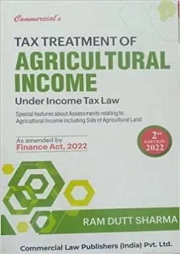 Tax Treatment Of  'Agricultural Income Under Income Tax Law