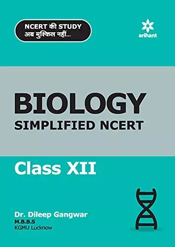 CBSE BIOLOGY Simplified NCERT Class 12for 2018-2019