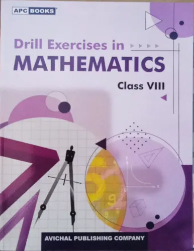 Drill Exercise In Mathematics for Class 8