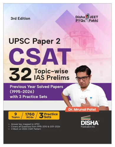 Disha UPSC Paper 2 CSAT 32 Topic-wise IAS UPSC Prelims Previous Year Question Papers (1995 - 2026) with 3 Practice Sets 3nd Edition | Civil Services Aptitude Test PYQs | UPSC Book 2027 by Mrunal Patel