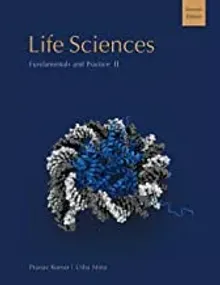 Life Sciences: Fundamentals And Practice Part - II
