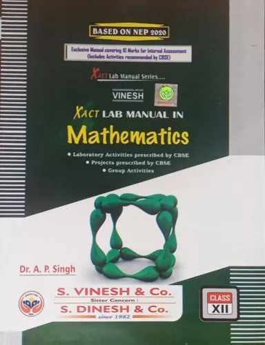 Xact Lab Manual Mathematics Class - 12